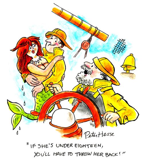 'If she's under eighteen, you'll have to throw her back!'