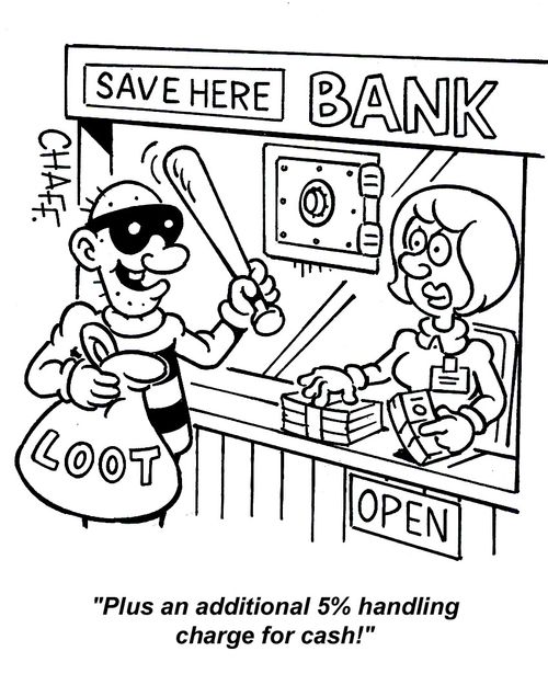 'Plus an additional 5% handling charge for the cash!'