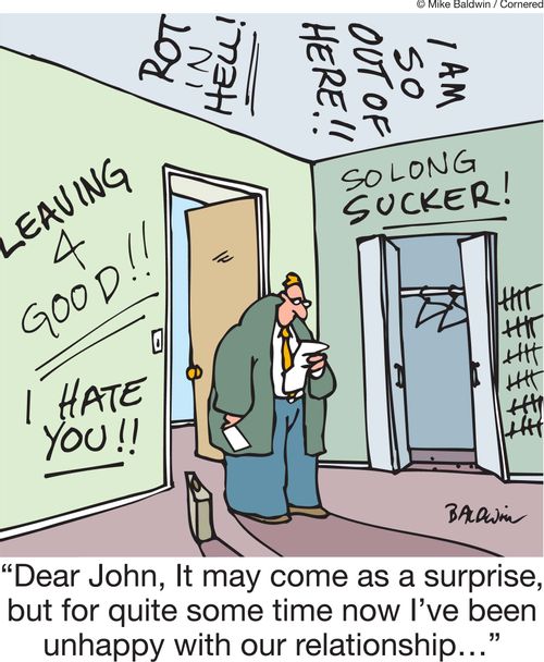 'Dear John, It may come as a surprise, but for quite some time now I've been unhappy with our relationship…'