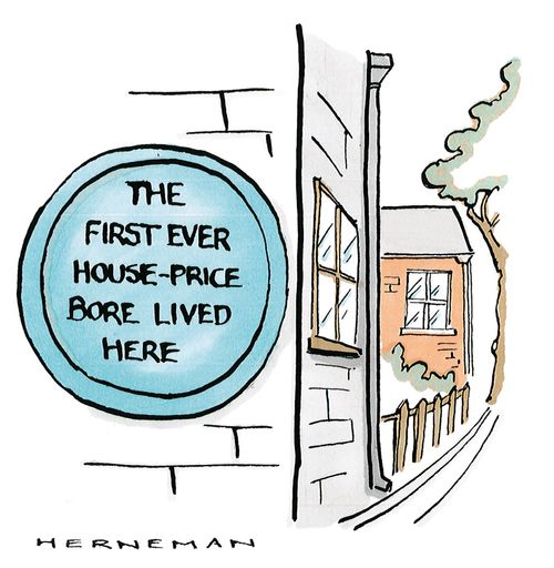 The first ever house-price bore lived here.