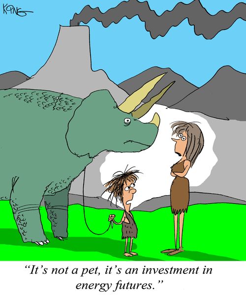 'It's not a pet, it's an investment in energy futures.'
