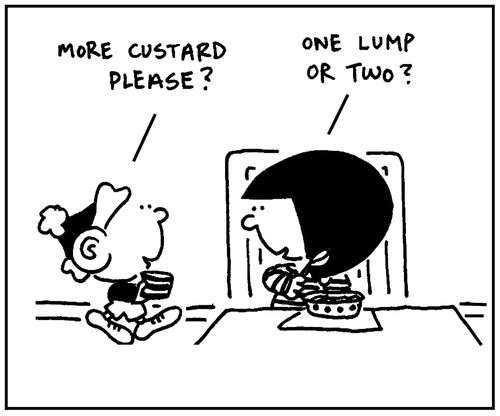 'More custard please.'