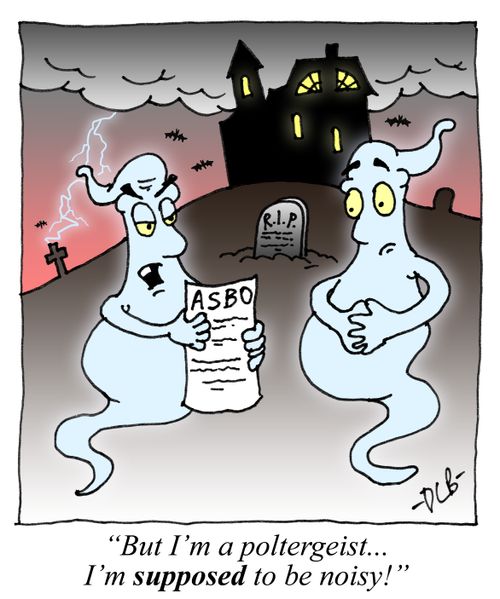 'But I'm a poltergeist... I'm supposed to be noisy!'
