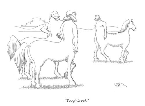 'Tough break.'