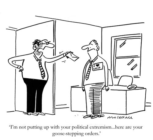'I'm not putting up with your political extremism...here are your goose-stepping orders.'