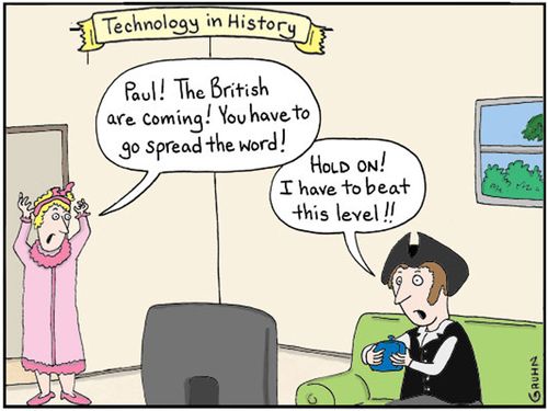 'Paul! The British are coming! You have to go spread the word!'