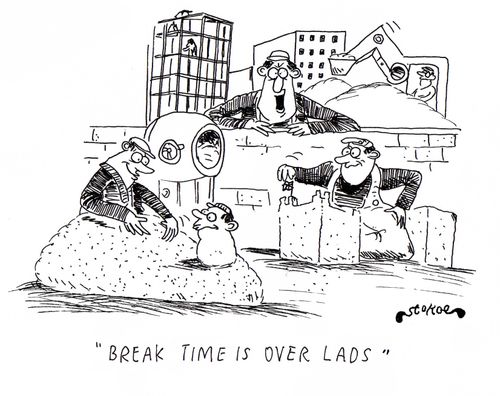 'Break time is over lads.'
