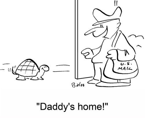 U. S. MAIL, 'Daddy's home!'
