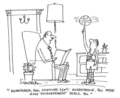 'Remember son, winning isn't everything. You need good endoresement deals too.'