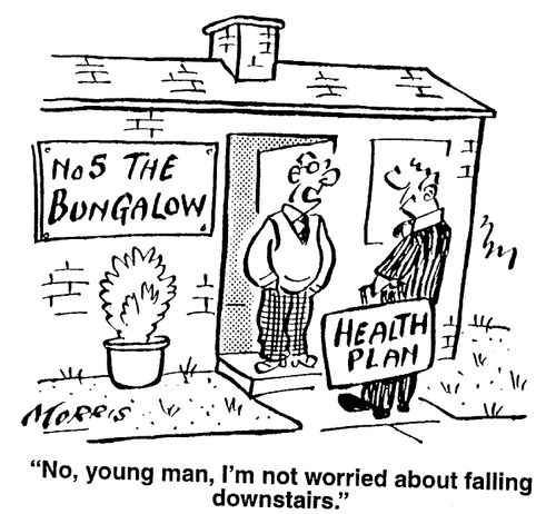 No, young man, I'm not worried about falling downstairs.