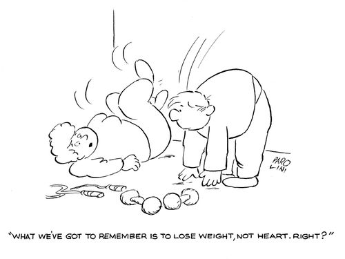 'What we've got to remember is to lose weight, not heart. Right?'