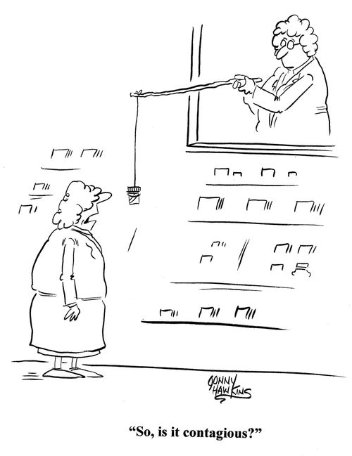 Patient to pharmacist: 'So, is it contagious?'