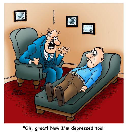'Oh, great! Now I'm depressed too!'