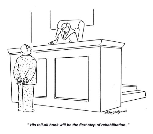 'His tell-all book will be the first step of rehabilitation.'