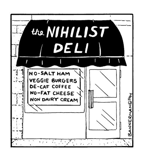 'The Nihilist Deli'