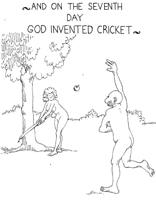 And on the seventh day God invented cricket