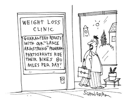 Weight Loss Clinic - Guaranteed results with our 'Lance Armstrong' program, participants ride their bikes 80 miles per day!