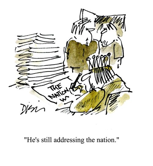 'He's still addressing the nation.'