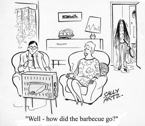 'Well - How did the barbecue go?'