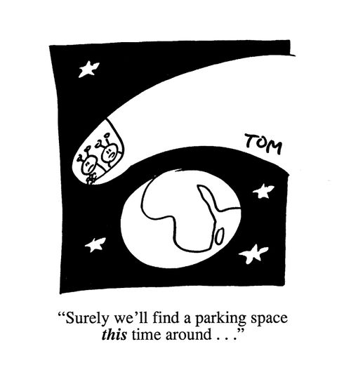 'Surely we'll find a parking space this time around...'