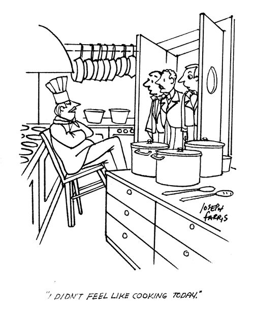 'I didn't feel like cooking today.'