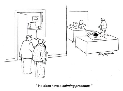 'He does have a calming presence.'