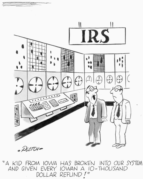 'A kid from Iowa has broken into our system amd given every Iowan a 10-thousand dollar refund!'