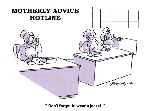 'Don't forget to wear a jacket.'