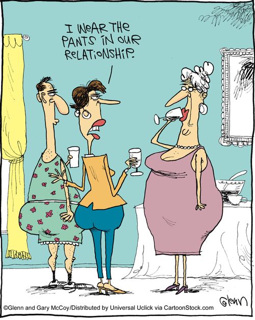 'I wear the pants in our relationship.'