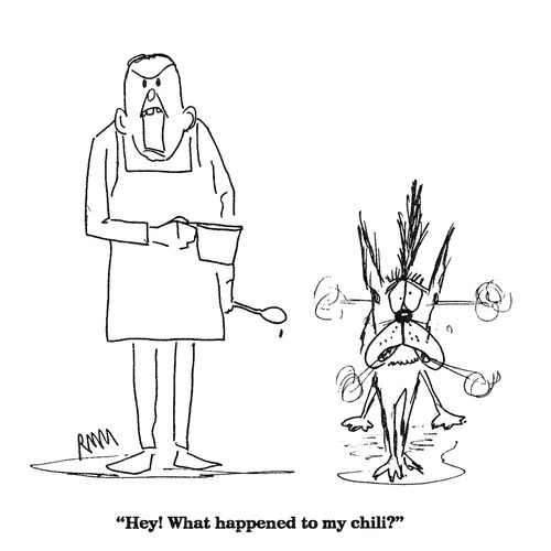 'Hey!  What happened to my chili?'