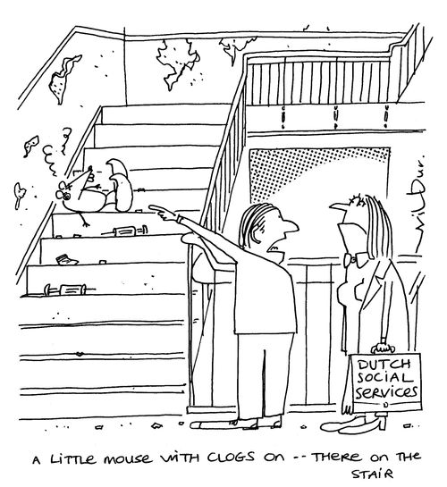 'A little mouse with clogs on - There on the stair.'