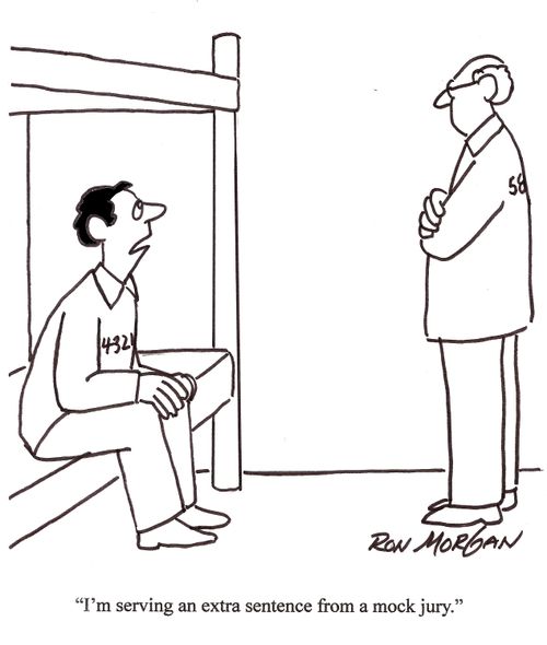 'I'm serving an extra sentence from a mock jury.'