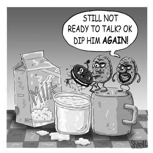 'Still not ready to talk Ok dip him again,'