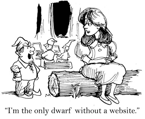 'I'm the only dwarf without a website.'