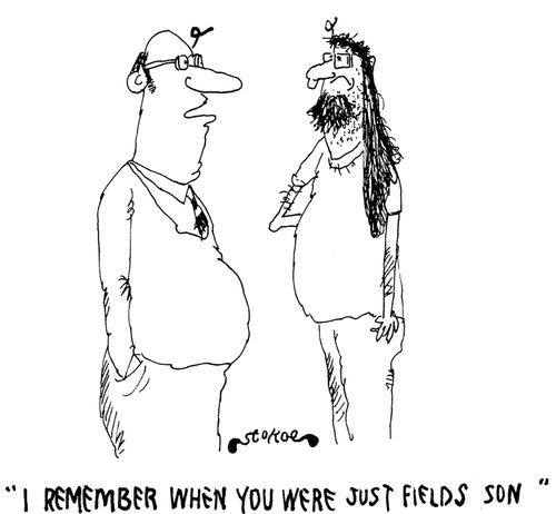 'I remember when you were just fields son.'
