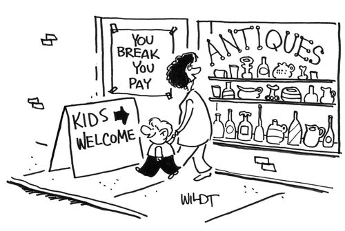 You break what you pay - Kids Welcome.