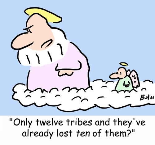 'Only twelve tribes and they've already lost TEN of them?'