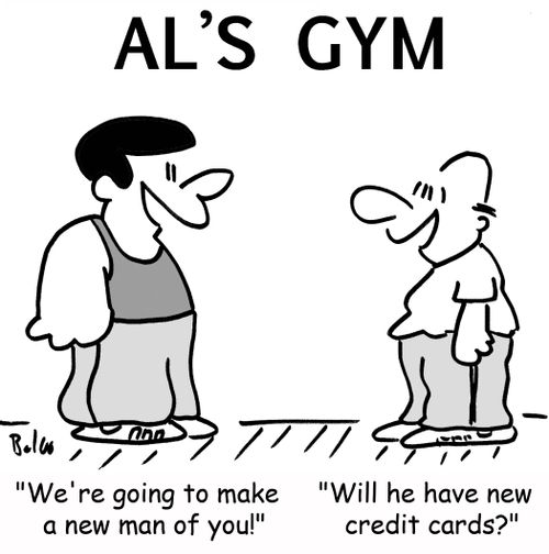 AL'S GYM, 'We're going to make a new man of you!', 'Will he have new credit cards?'