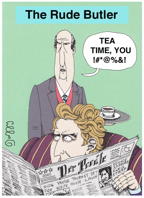 The Rude Butler.