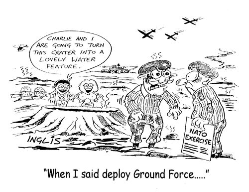 "When I said deploy Ground force..."