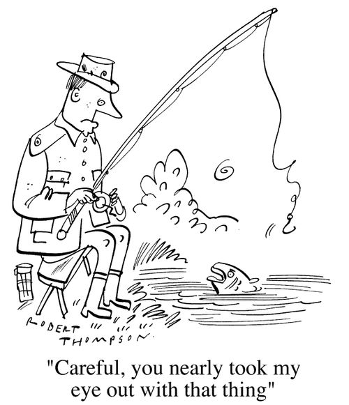 "Careful, you nearly took my eye out with that thing"