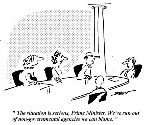 'The situation is serious, Prime Minister. We've run out of non-governmental agencies we can blame.'
