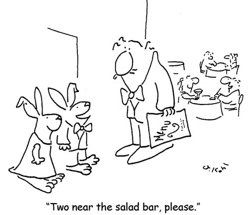 'Two near the salad bar, please.'