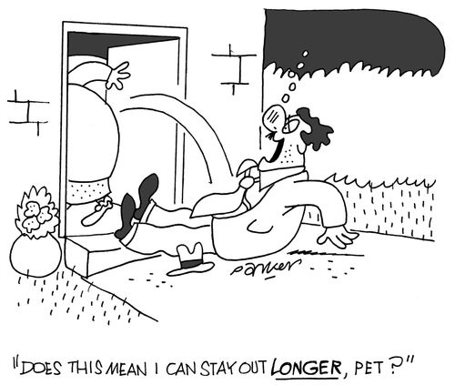 'Does this mean I can stay out LONGER, Pet?'