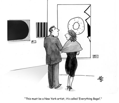 'This must be a New York artist, it's called 'Everything, Bagel'.'
