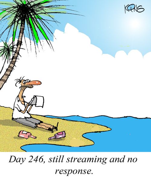 Day 246, still streaming and no response.