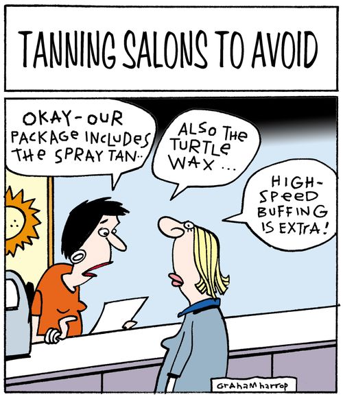 Tanning salons to avoid. . .