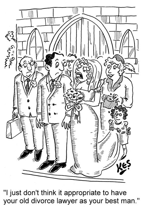 'I just don't think it appropriate to have your old divorce lawyer as your best man.'