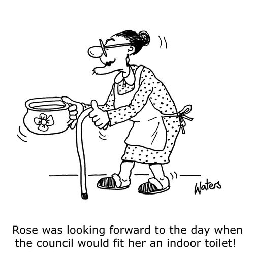 Rose was looking forward to the day when the council would fit her an indoor toilet!