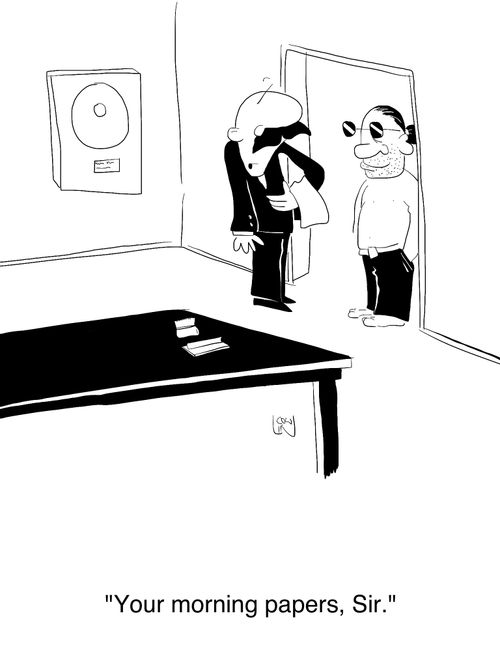 'Your morning papers, Sir.'